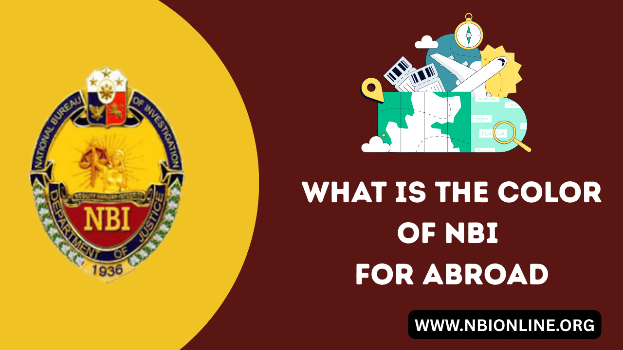 What is the Color of NBI for Abroad